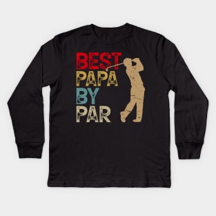 Funny Best Papa By Par Father's Day Golf Shirt Gift Grandpa Kids Long Sleeve T-Shirt